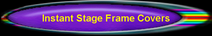 Instant Stage Frame Covers